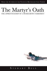 Cover of: The Martyr's Oath: The Apprenticeship of a Homegrown Terrorist