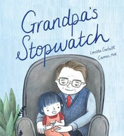 Cover of: Grandpa's Stopwatch by Loretta Garbutt, Carmen Mok