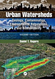 Cover of: Urban Watersheds: Geology, Contamination, Environmental Regulations, and Sustainability, Second Edition