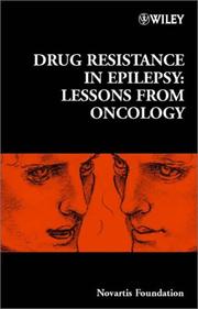 Cover of: Mechanisms of drug resistance in epilepsy: lessons from oncology