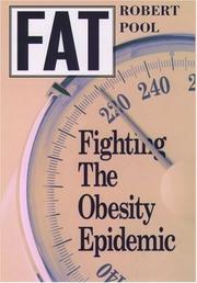Cover of: Fat : Fighting the Obesity Epidemic