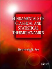 Cover of: Fundamentals of Classical and Statistical Thermodynamics by Bimalendu Narayan Roy