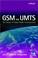 Cover of: GSM & UMTS