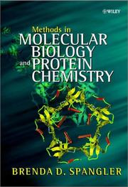 Methods in molecular biology and protein chemistry by Brenda D. Spangler