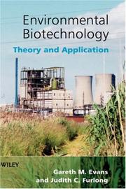 Cover of: Environmental Biotechnology: Theory and Application