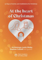 Cover of: At the Heart of Christmas Single Copy Large Print: 12 Days of Stories and Meditations for Christmas