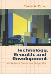 Cover of: Technology, Growth, and Development | Vernon W. Ruttan