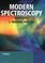 Cover of: Modern spectroscopy