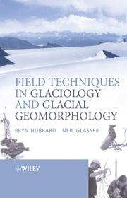 Cover of: Field Techniques in Glaciology and Glacial Geomorphology