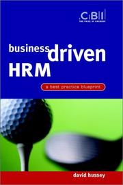 Cover of: Business Driven HRM: A Best Practice Blueprint (CBI Fast Track)
