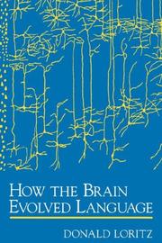 How the brain evolved language by Donald Loritz