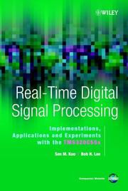 Real-Time Digital Signal Processing by Sen M. Kuo, Bob H. Lee