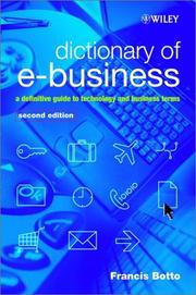 Cover of: Dictionary of e-Business by Francis Botto