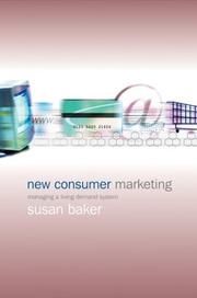 Cover of: New Consumer Marketing: Managing a Living Demand System