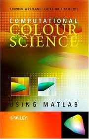 Computational colour science using MATLAB by Stephen Westland