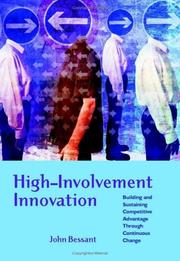 Cover of: High-Involvement Innovation: Building and Sustaining Competitive Advantage Through Continuous Change