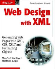 Cover of: Web Design with XML: Generating Webpages with XML, CSS, XSLT and Format