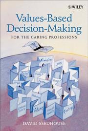 Cover of: Values-Based Decision-Making for the Caring Professions by David Seedhouse