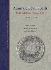 Cover of: Aramaic bowl spells by Shaul Shaked
