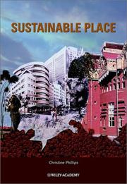 Cover of: Sustainable Place by Christine Phillips, Christine Phillips