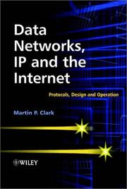 Cover of: Data Networks, IP and the Internet | Martin P. Clark