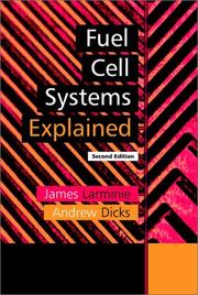 Cover of: Fuel cell systems explained by James Larminie