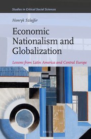 Cover of: Economic nationalism and globalization: lessons from Latin America and Central Europe