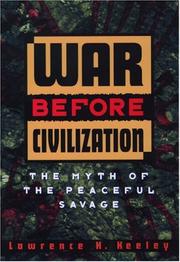 Cover of: War before Civilization by Lawrence H. Keeley