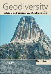 Cover of: Geodiversity: valuing and conserving abiotic nature