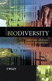 Cover of: Biodiversity by Christian Lévêque, Jean-Claude Mounolou