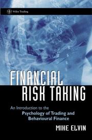Financial Risk Taking by Mike Elvin