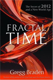 Cover of: Fractal Time: The Secret of 2012 and a New World Age