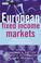Cover of: European Fixed Income Markets