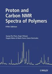 Cover of: Proton and carbon NMR spectra of polymers
