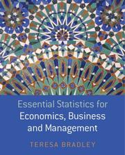 Essential Statistics for Economics, Business and Management by Teresa Bradley