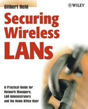 Cover of: Securing Wireless LANs by Gilbert Held