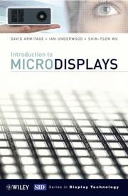 Cover of: Introduction to Microdisplays (Wiley Series in Display Technology) by David Armitage, Ian Underwood, Shin-Tson Wu
