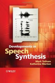 Cover of: Developments in Speech Synthesis by Mark Tatham, Katherine Morton