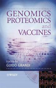 Cover of: Genomics, Proteomics and Vaccines by Guido Grandi, Guido Grandi