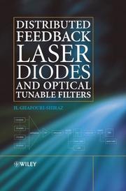Cover of: Distributed Feedback Laser Diodes and Optical Tunable Filters by H. Ghafouri-Shiraz