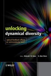 Cover of: Unlocking dynamical diversity: optical feedback effects on semiconductor lasers