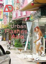 Cover of: Urban Flashes Asia: New Architecture and Urbanism in Asia (Architectural Design)