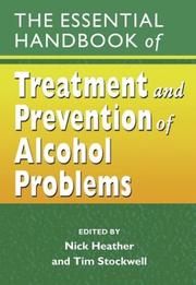 Cover of: The Essential Handbook of Treatment and Prevention of Alcohol Problems by 
