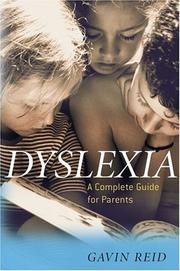 Cover of: Dyslexia: A Complete Guide for Parents