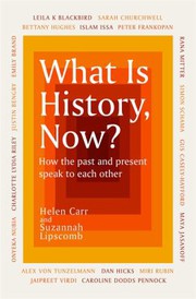 Cover of: What Is History, Now? by Suzannah Lipscomb, Carr