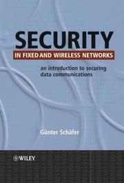Security in fixed and wireless networks by Günter Schäfer