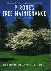 Cover of: Pirone's Tree Maintenance by John R. Hartman, Thomas P. Pirone, Mary Ann Sall