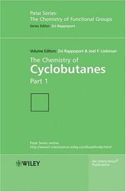 The chemistry of cyclobutanes by Zvi Rappoport, Joel F. Liebman