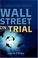 Cover of: Wall Street on Trial