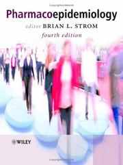 Cover of: Pharmacoepidemiology | Brian L Strom